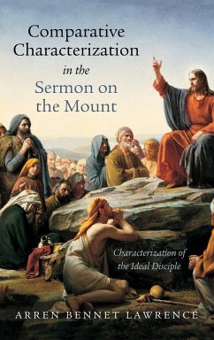 Comparative Characterization in the Sermon on the Mount - Lawrence, Arren Bennet