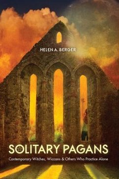 Solitary Pagans - Berger, Helen A