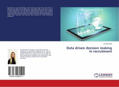 Data driven decision making in recruitment
