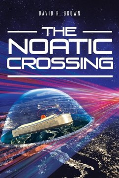 The Noatic Crossing - R. Brown, David