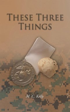 These Three Things - Kelly, M. C.