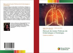 Manual de Aulas Práticas de Embriologia e Histologia - Jorge Júnior, Aloísio;Q.F. Mazorque, Millena