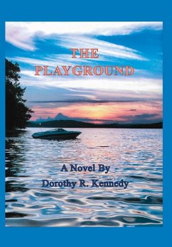 The Playground - Kennedy, Dorothy R.