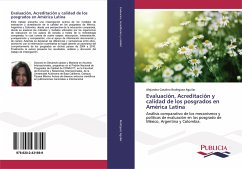 Evaluación, Acreditación y calidad de los posgrados en América Latina - Rodriguez Aguilar, Alejandra Catalina