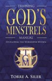 The Training God's Minstrels Manual