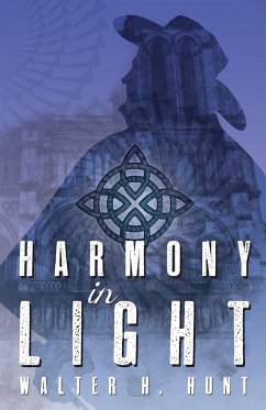 Harmony in Light - Hunt, Walter H.