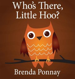 Who's There, Little Hoo? - Ponnay, Brenda