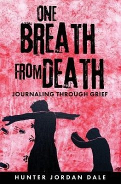 One Breath From Death - Dale, Hunter Jordan