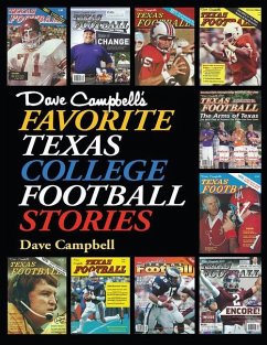 Dave Campbell's Favorite Texas College Football Stories - Campbell, Dave