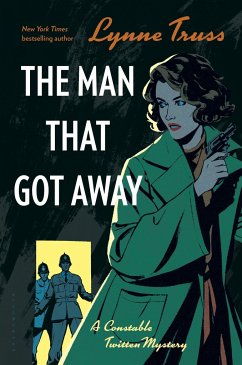 The Man That Got Away - Truss, Lynne