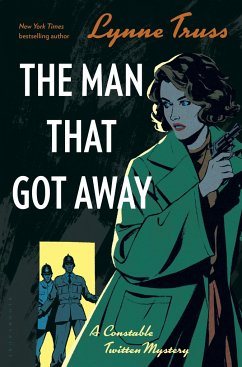 The Man That Got Away - Truss, Lynne