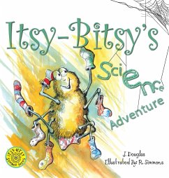 Itsy-Bitsy's Science Adventure - J. Douglas