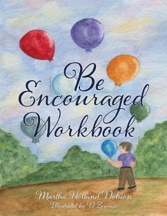 Be Encouraged Workbook - Dobson, Martha Holland