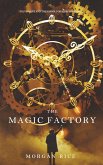 The Magic Factory (Oliver Blue and the School for Seers-Book One)