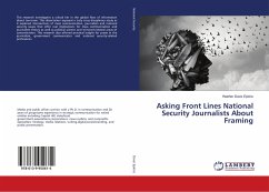 Asking Front Lines National Security Journalists About Framing - Davis Epkins, Heather