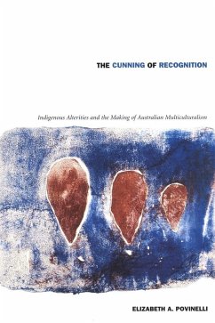 Cunning of Recognition (eBook, PDF) - Elizabeth A. Povinelli, Povinelli