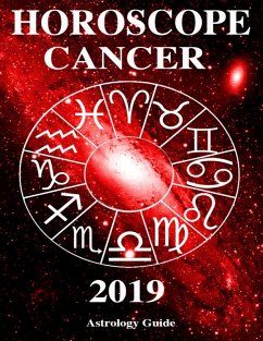 Horoscope 2019 - Cancer (eBook, ePUB) - Guide, Astrology