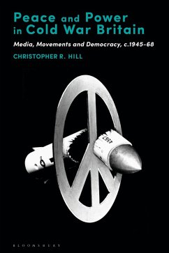Cover Peace and Power in Cold War Britain (eBook, PDF)