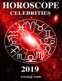 Horoscope 2019 - Celebrities (eBook, ePUB) - Guide, Astrology