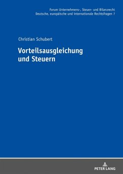 Vorteilsausgleichung und Steuern (eBook, ePUB) - Christian Schubert, Schubert