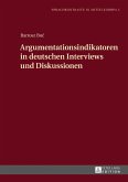 Argumentationsindikatoren in deutschen Interviews und Diskussionen (eBook, ePUB)