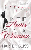 In the Arms of a Woman (eBook, ePUB)