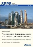 Politischer Kapitalismus im postsowjetischen Russland (eBook, ePUB)