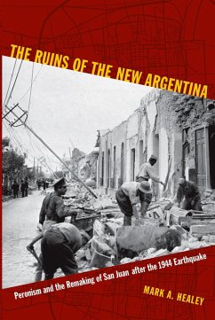 Ruins of the New Argentina (eBook, PDF) - Mark A. Healey, Healey