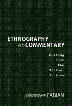 Ethnography as Commentary (eBook, PDF) - Johannes Fabian, Fabian