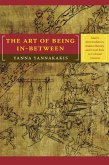 Art of Being In-between (eBook, PDF) Art of Being In-between (eBook, PDF)
