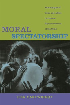 Moral Spectatorship (eBook, PDF) - Lisa Cartwright, Cartwright