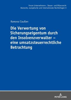Die Verwertung von Sicherungseigentum durch den Insolvenzverwalter - eine umsatzsteuerrechtliche Betrachtung (eBook, ePUB) - Ramona Clauen, Clauen