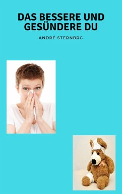 Cover Das Bessere und Gesündere Du (eBook, ePUB)