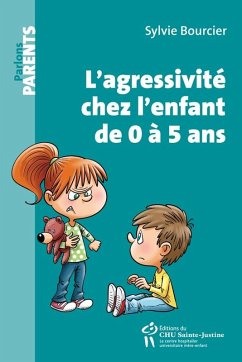 L'agressivite chez l'enfant de 0 a 5 ans (eBook, ePUB) - Sylvie Bourcier, Bourcier