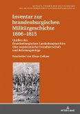 Inventar zur brandenburgischen Militaergeschichte 1806-1815 (eBook, ePUB)