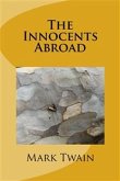 The Innocent Abroads (eBook, ePUB) The Innocent Abroads (eBook, ePUB)