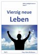 Vierzig neue Leben Teil 1 (eBook, ePUB) - Bild 1