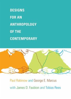 Designs for an Anthropology of the Contemporary (eBook, PDF) - Paul Rabinow, Rabinow