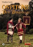 Ospitone. Dux Barbariae (eBook, ePUB)