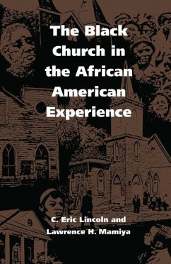 Black Church in the African American Experience (eBook, PDF) - C. Eric Lincoln, Lincoln