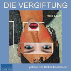 Die Vergiftung (MP3-Download) - Lazar, Maria