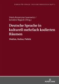 Deutsche Sprache in kulturell mehrfach kodierten Raeumen (eBook, ePUB)