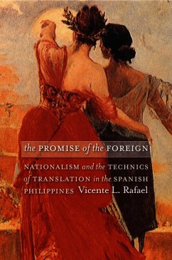Promise of the Foreign (eBook, PDF) - Vicente L. Rafael, Rafael