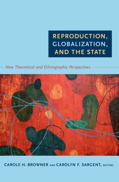 Reproduction, Globalization, and the State (eBook, PDF)