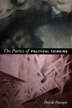 Poetics of Political Thinking (eBook, PDF) - Davide Panagia, Panagia