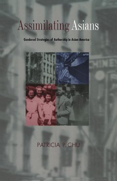 Assimilating Asians (eBook, PDF) - Patricia P. Chu, Chu