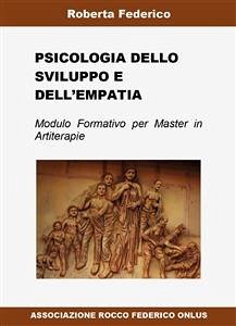 Psicologia dello sviluppo e dell'empatia (eBook, PDF) - Federico, Roberta