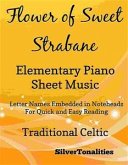Flower of Sweet Strabane Elementary Piano Sheet Music (fixed-layout eBook, ePUB)