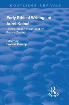 Early Ethical Writings of Aurel Kolnai (eBook, PDF) - Dunlop, Francis