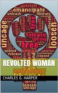 Cover Revolted Woman / Past, present, and to come (eBook, PDF)